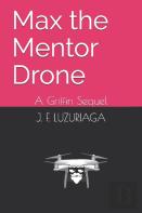 Max The Mentor Drone