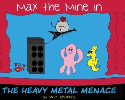 Bertrand.pt - Max The Mine In The Heavy Metal Menace