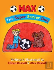 Max - The Super Soccer Dog