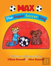 Max - The Super Soccer Dog