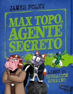 Bertrand.pt - Max Topo, Agente Secreto 2: Operacion Gorrino