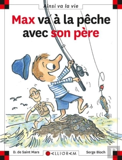 Bertrand.pt - Max Va À La Pêche Avec Son Père