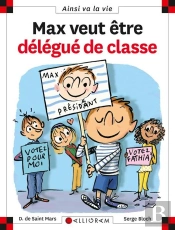 Max Veut Être Délégué De Classe