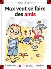 Max Veut Se Faire Des Amis