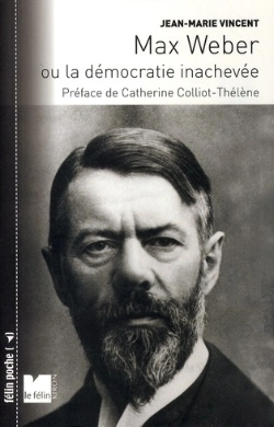 Bertrand.pt - Max Weber Ou La Démocratie Inachevée