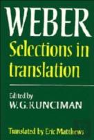 Max Weber: Selections In Translation