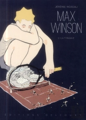 Max Winson T.1 - La Tyrannie