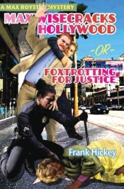 Max Wisecracks Hollywood