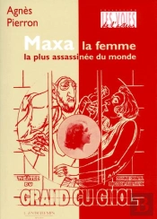 Maxa, La Femme La Plus Assassinée Du Monde