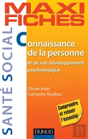 Maxi Fiches : Connaissance De La Personne Et De Son Développement Psychologique (2e Édition)