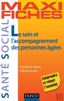 Bertrand.pt - Maxi Fiches : Le Soin Et L'Accompagnement Des Personnes Âgées