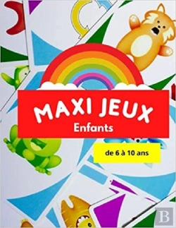 Bertrand.pt - Maxi Jeux Enfants De 6 A 10 Ans - Livre D'Activites Logiques Et De Reflexion