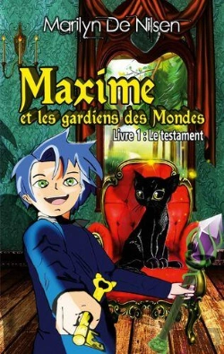 Bertrand.pt - Maxime Et Les Gardiens De Mondes T.1 ; Le Testament