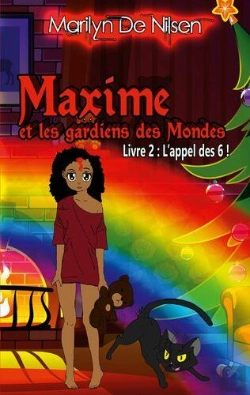 Bertrand.pt - Maxime Et Les Gardiens De Mondes T.2 ; L'Appel Des 6