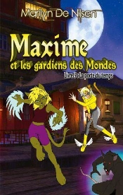 Maxime Et Les Gardiens De Mondes T.5 ; La Porte Du Temps