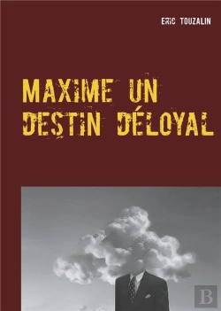 Bertrand.pt - Maxime Un Destin Deloyal
