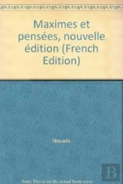 Maximes Et Pensees
