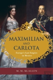 Maximilian And Carlota