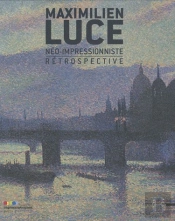 Maximilien Luce, Néo-Impressionniste