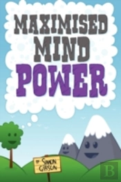 Maximised Mindpower