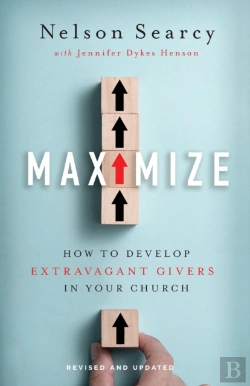 Bertrand.pt - Maximize Â€“ How To Develop Extravagant Givers In Your Church
