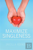 Maximize Singleness