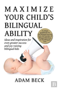 Bertrand.pt - Maximize Your Child'S Bilingual Ability