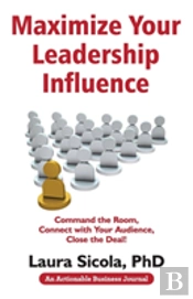 Maximize Your Leadership Influence