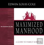 Maximized Manhood Workbook