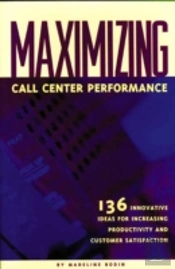Maximizing Call Center Performance