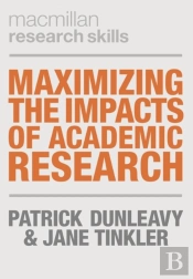 Maximizing The Impacts Of Academic Research