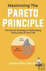Maximizing The Pareto Principle