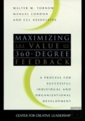 Maximizing The Value Of 360-Degree Feedback