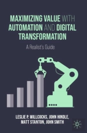 Maximizing Value With Automation And Digital Transformation