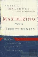 Maximizing Your Effectiveness Â€“ How To Discover And Develop Your Divine Design