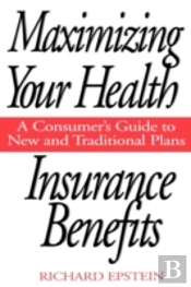 Maximizing Your Health Insurance Benefits