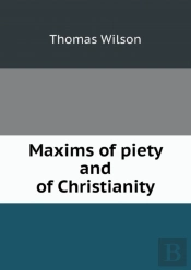 Maxims Of Piety And Of Christianity