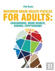 Maximum Brain Health Puzzles For Adults