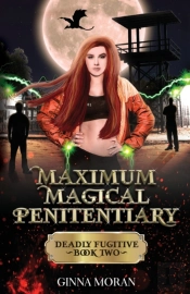 Maximum Magical Penitentiary: Deadly Fug