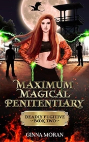 Maximum Magical Penitentiary: Deadly Fug