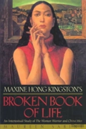Maxine Hong Kingston'S Broken Book Of Life