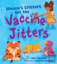 Maxine'S Critters Get The Vaccine Jitters