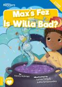 Max'S Fez And Is Willa Bad?