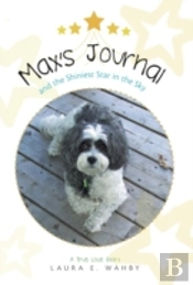 Max'S Journal And The Shiniest Star In The Sky