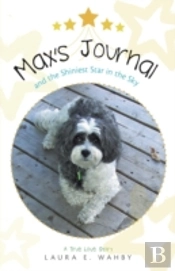 Max'S Journal And The Shiniest Star In The Sky