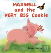 Maxwell And The Very Big Cookie