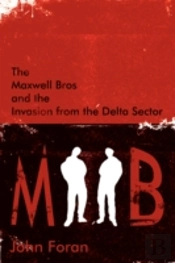 Maxwell Bros And The Invasion From The Delta Sector