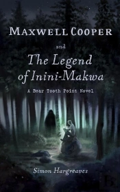 Maxwell Cooper And The Legend Of Inini-Makwa