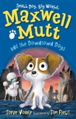 Bertrand.pt - Maxwell Mutt And The Downtown Dogs
