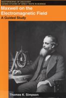 Maxwell On The Electromagnetic Field